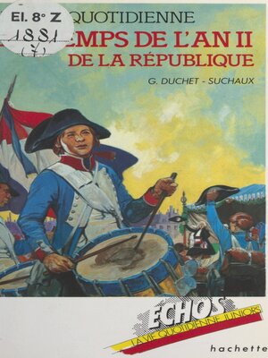 cover image of La vie quotidienne au temps de l'an II de la République